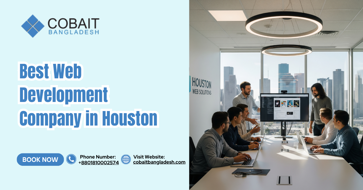 Best Web Development Company in Houston 2025